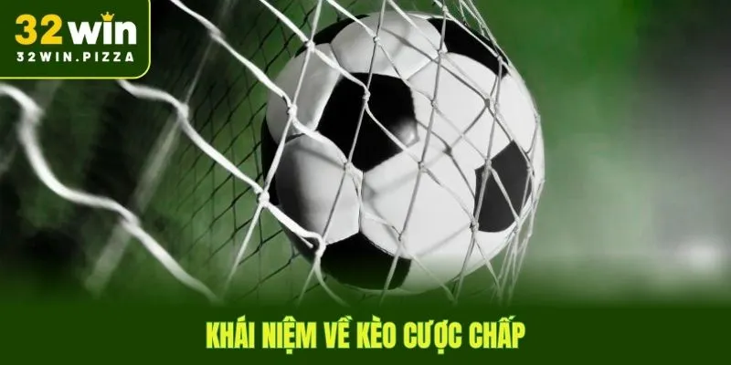 Khái niệm về kèo cược chấp
