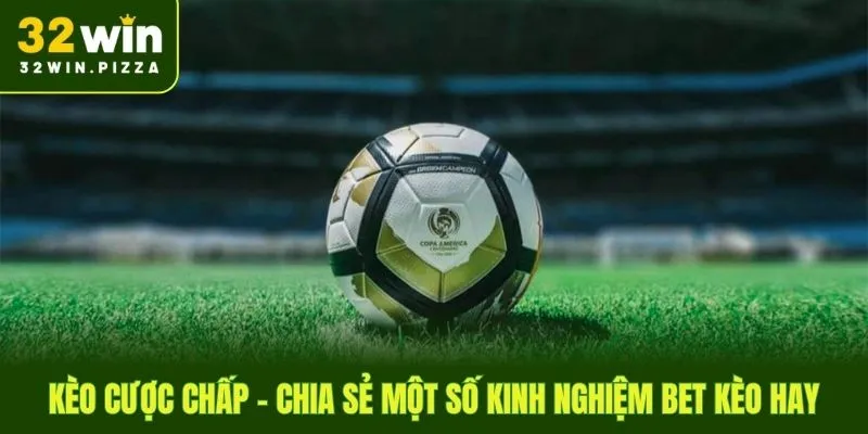 kèo cược chấp