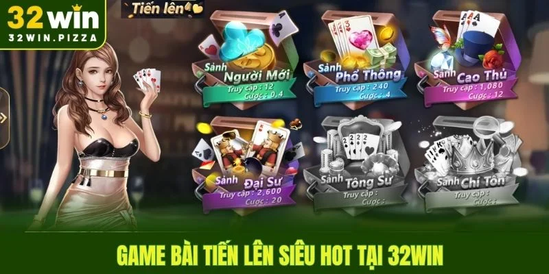 Game tiến lên thưởng cực hời chỉ có tại 32win game bài