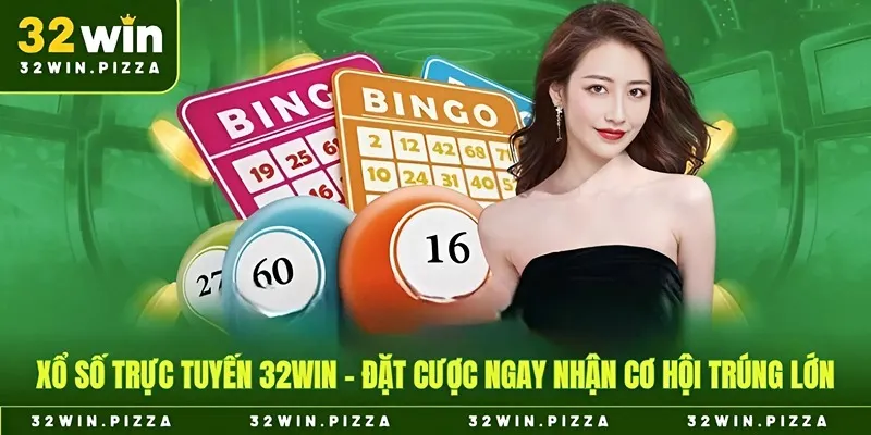 Tham gia đặt cược ngay xổ số trực tuyến tại 32win